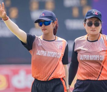 मेयर्स कप महिला टी-२० : ललितपुरलाई हराउँदै एपीएफ एक खेलअगावै फाइनलमा